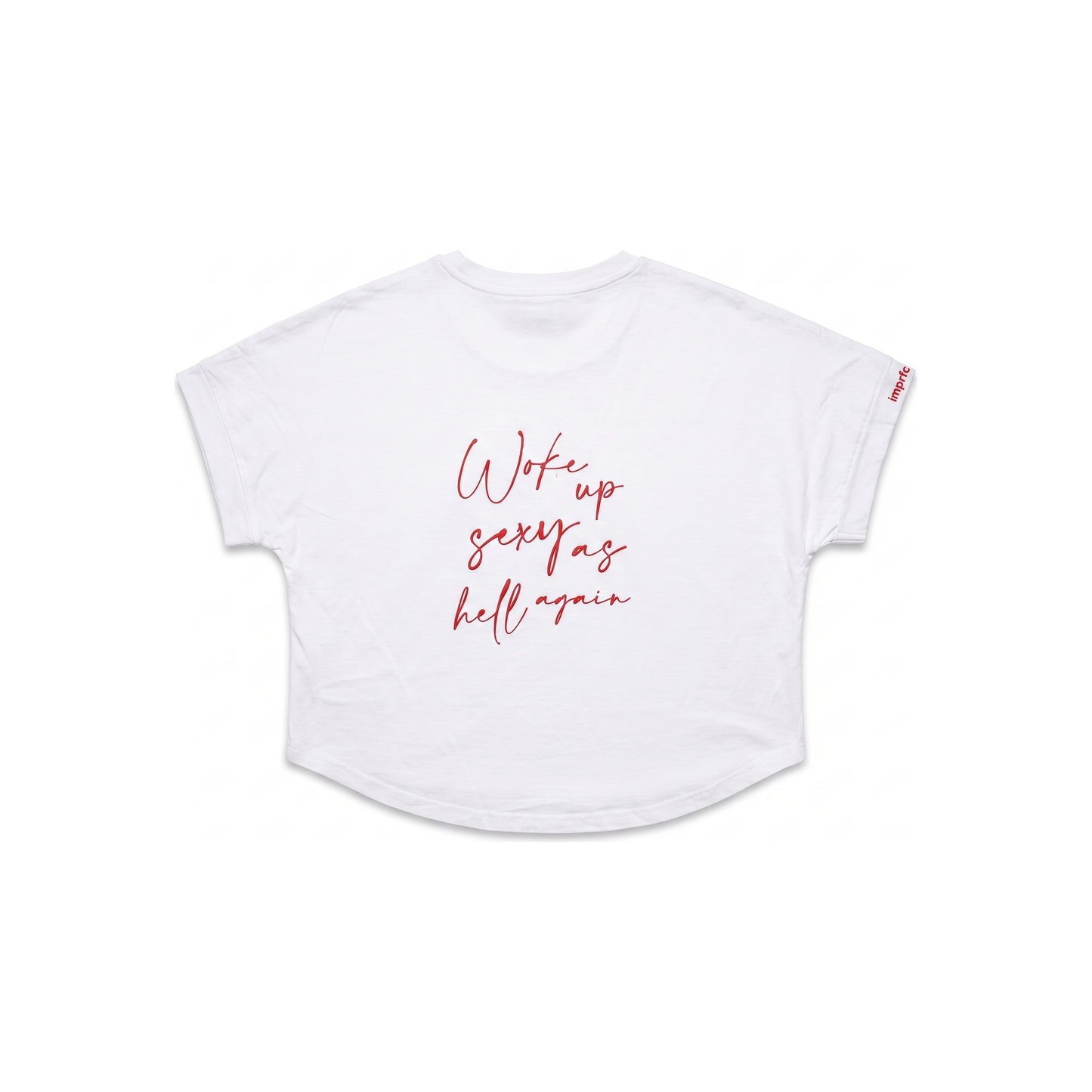 IMPRFCT LOLA White – Woke up sexy as hell again – Rückseite | Bildmaterial bereitgestellt von SHOES.PLEASE.